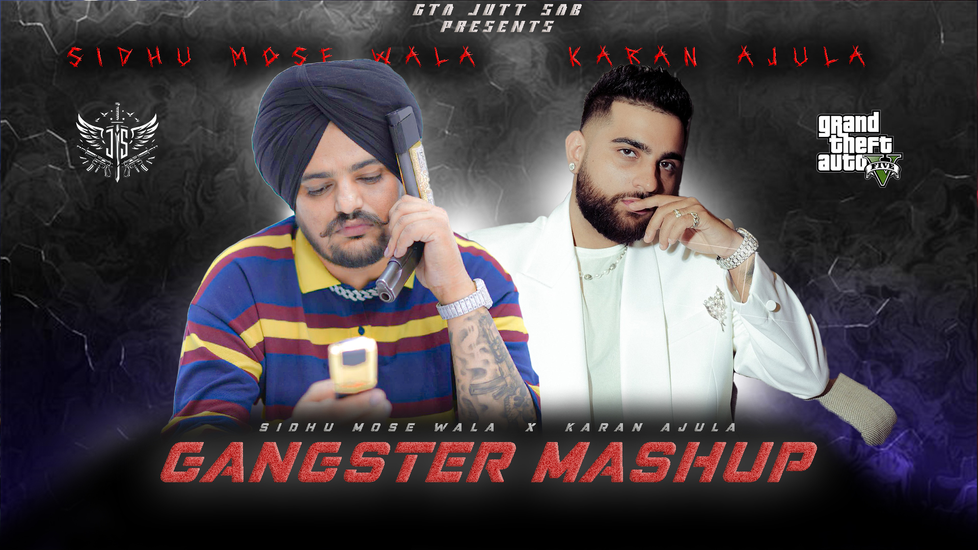 Gangsta Mashup | Sidhu Moosewala X Karan Aujla | GTA JUTT SAB | 2024